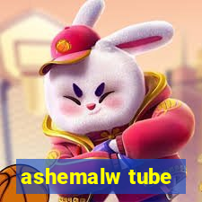 ashemalw tube